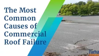 The Most Common Causes of Commercial Roof Failure