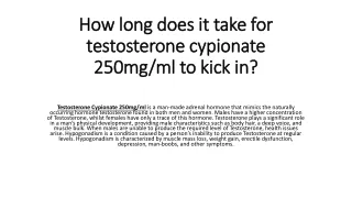 how long does it take for testosterone cypionate 250mg ml to kick in