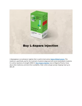 l asparaginase is an anticancer regimen that