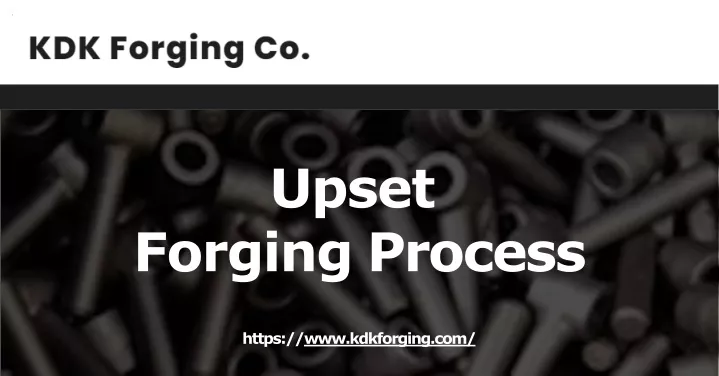 upset forging process