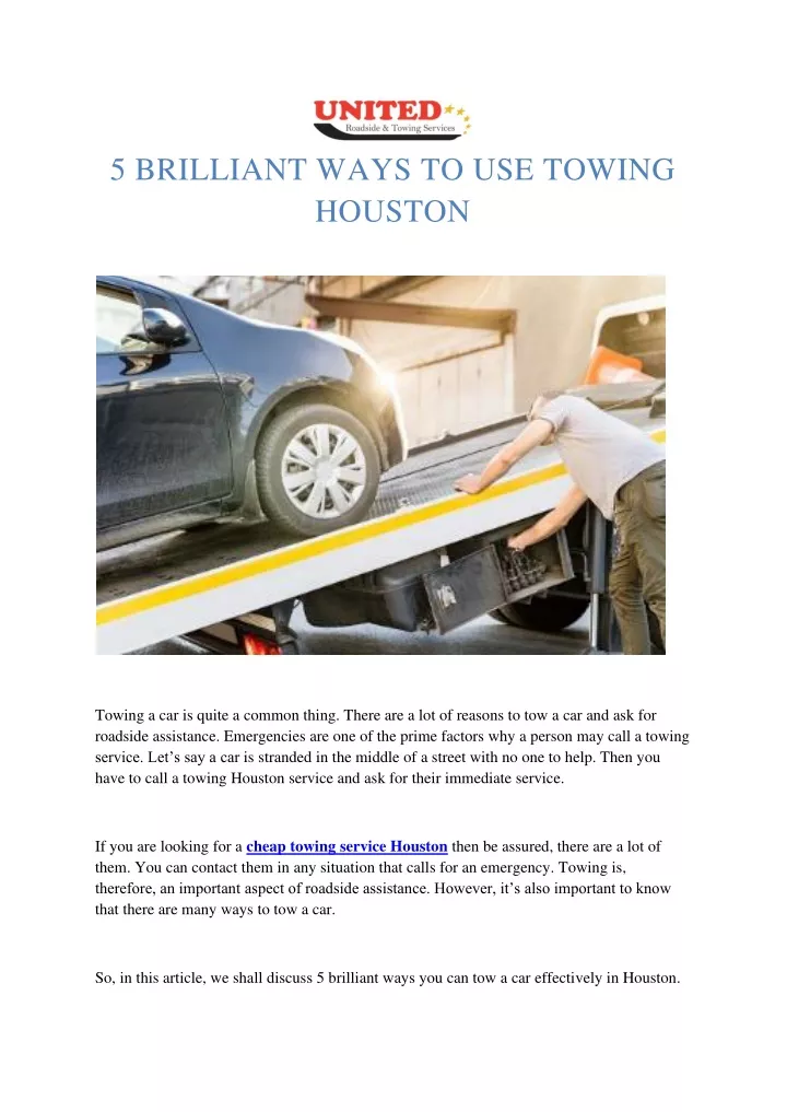 5 brilliant ways to use towing houston