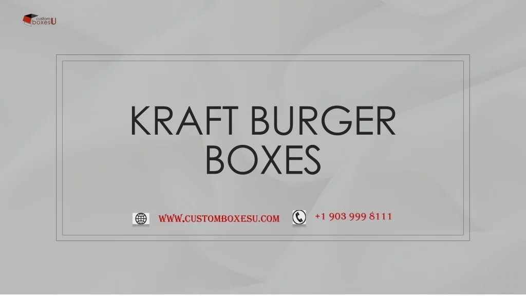 PPT - Kraft Burger Boxes PowerPoint Presentation, free download - ID ...