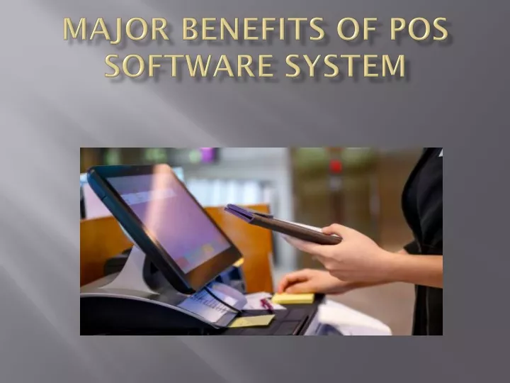 major benefits of pos software system