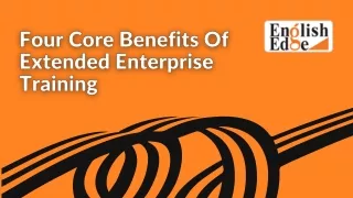Four Core Benefits of Extended Enterprise Training with Englishedge language lab