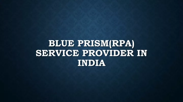 blue prism rpa service provider in india