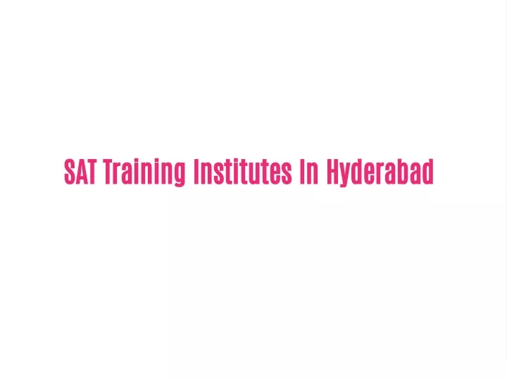 sat training institutes in hyderabad