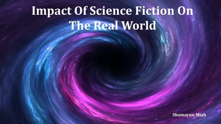 impact of science fiction on the real world