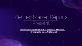 Global Athletic Tape Market Size By Product, By Application, By Geographic Scope, And Forecast