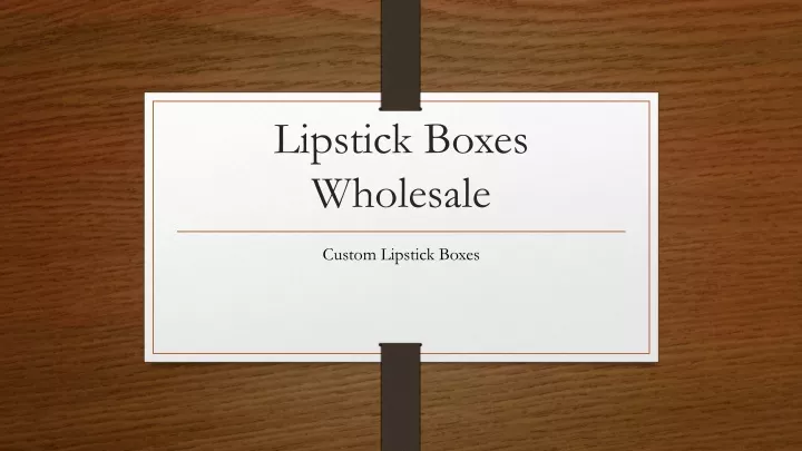 lipstick boxes wholesale