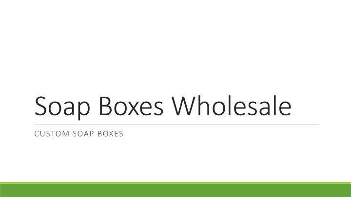 soap boxes wholesale