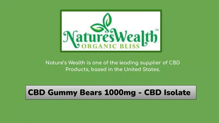nature s wealth is one of the leading supplier