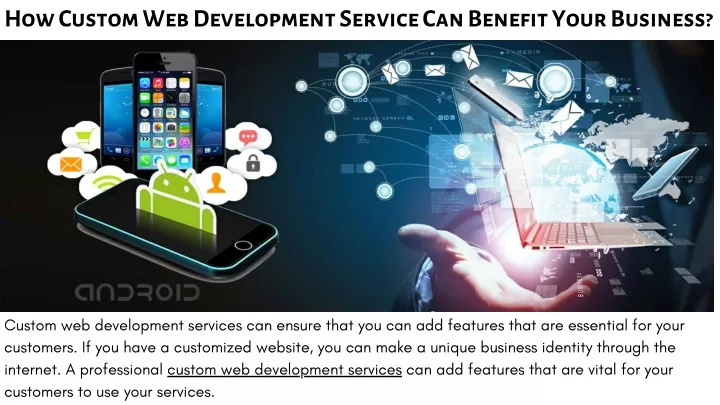 how custom web development service can benefit