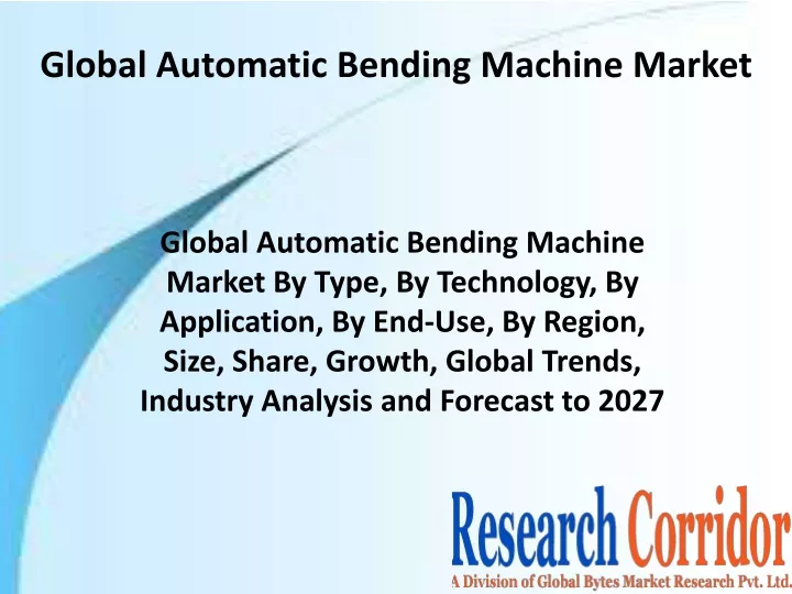 global automatic bending machine market