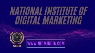 NATIONAL INSTITUTE OF DIGITAL MARKETING