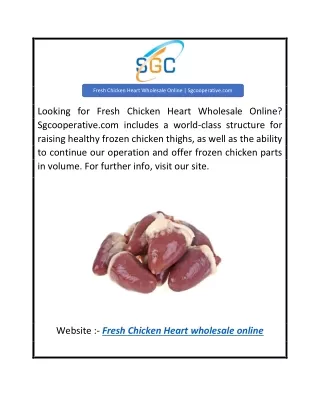 Fresh Chicken Heart Wholesale Online  Sgcooperative.com