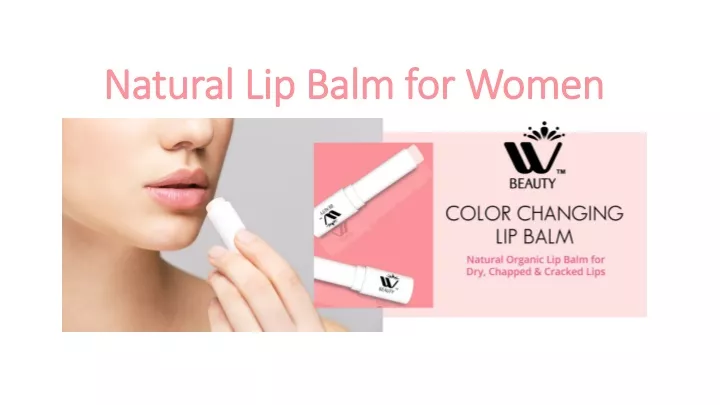 natural lip balm for women