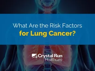 What Are the Risk Factors for Lung Cancer