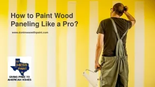How to paint wood paneling like a pro