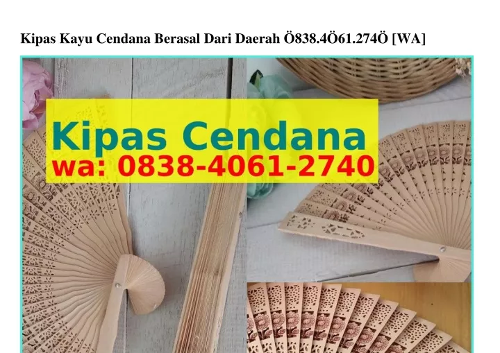 kipas kayu cendana berasal dari daerah