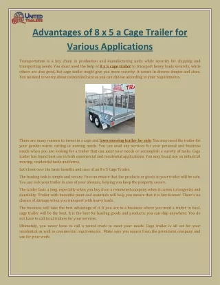 advantages of 8 x 5 a cage trailer for various