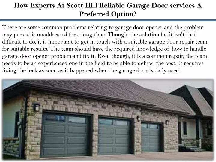 how experts at scott hill reliable garage door
