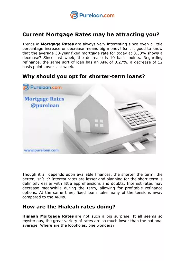 current mortgage rates may be attracting you