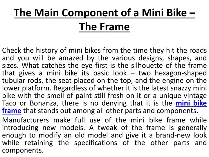 the main component of a mini bike the frame