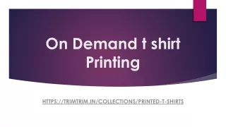 on demand t shirt printing