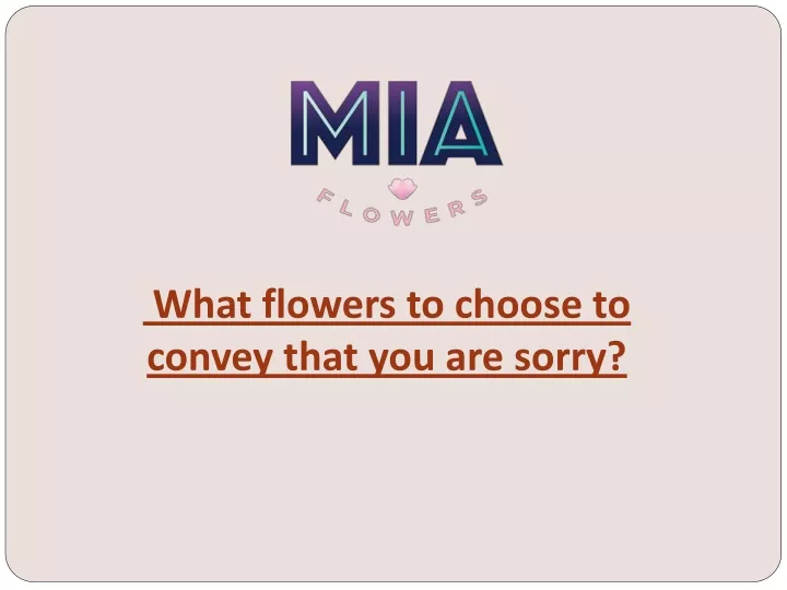 what flowers to choose to convey that