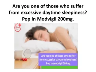 Are you one of those who suffer from excessive daytime sleepiness?
