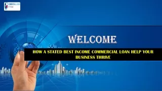 HOW A STATED BEST INCOME COMMERCIAL LOAN HELP YOUR BUSINESS THRIVE