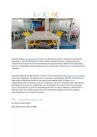 "Execube Cowork"- Coworking Spaces & Workspace Solution is located in Noida’s