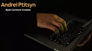 Andrej Pticin Provides Content at Reasonable Prices