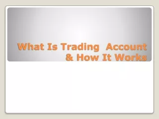 What Is Trading  Account & How It Works - Open Free Demat Account