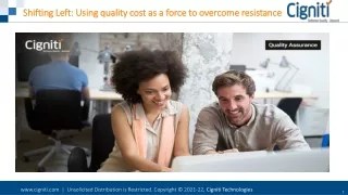 Shifting Left  Using quality cost as a force to overcome resistance