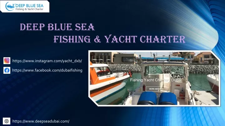 deep blue sea fishing yacht charter