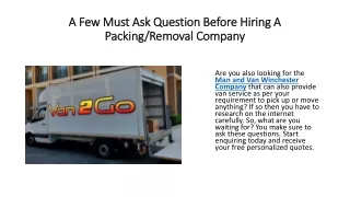 a few must ask question before hiring a packing removal company