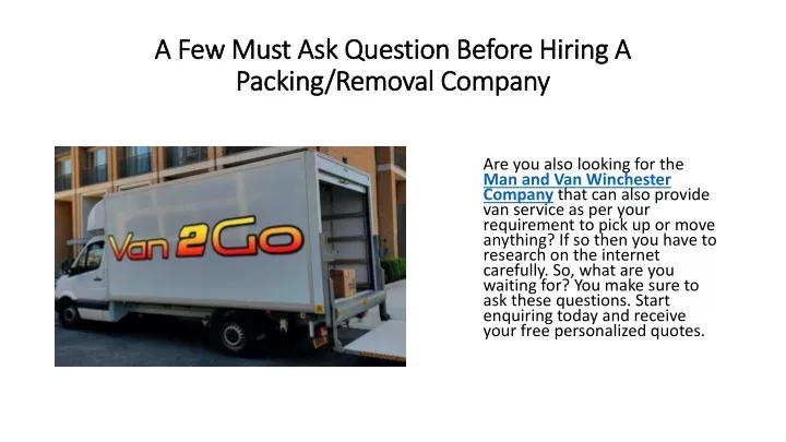 a few must ask question before hiring a packing removal company