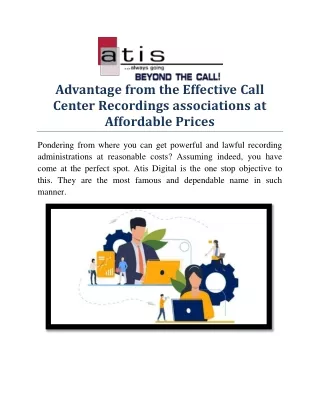 Advantage from the Effective Call Center Recordings associations at Affordable Prices