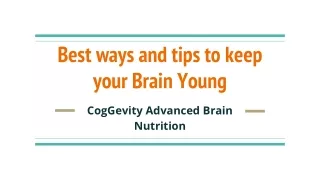 Best Ways and tips to Keep Your Brain Young in 2021