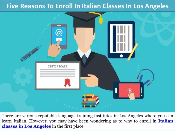 five reasons to enroll in italian classes in los angeles