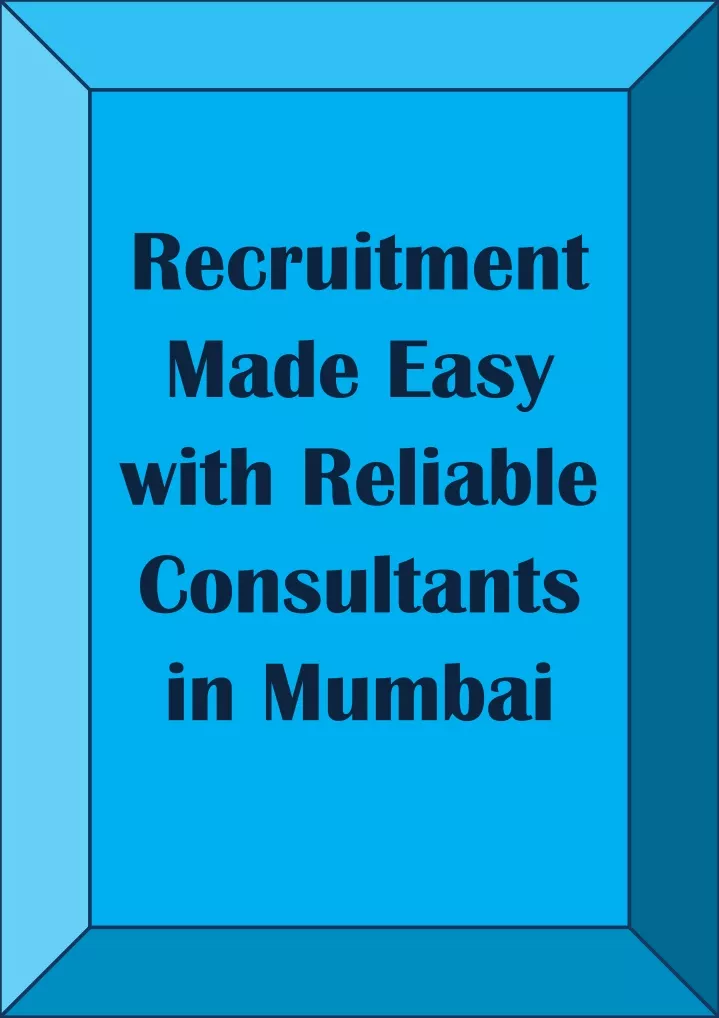 recruitment made easy with reliable consultants