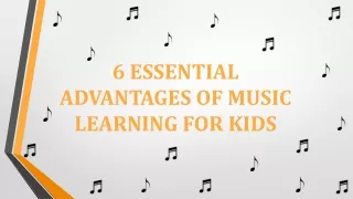 6 Essential Advantages of Music Learning for Kids