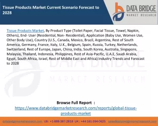 tissue products market current scenario forecast