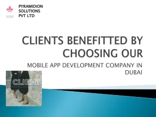 Clients benefitted by our Mobile App Development Company In Dubai