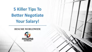5 Killer Tips To Better Negotiate Your Salary!