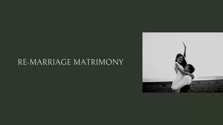 re marriage matrimony