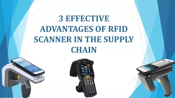 3 effective advantages of rfid scanner