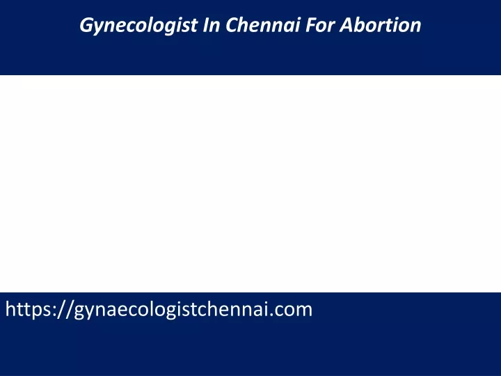 gynecologist in chennai for abortion