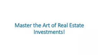 Master the Art of Real Estate Investments!